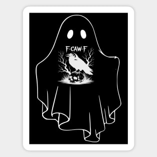 Funny Ghost Wears Popular F-CAW-F Trendy design Magnet